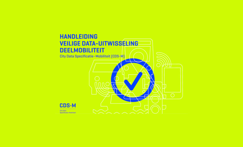 Afbeelding met de tekst 'Handleiding veilige data-uitwisseling deelmobiliteit', illustratieafbeelding en logo van City Data Specificatie-Mobiliteit (CDS-M)